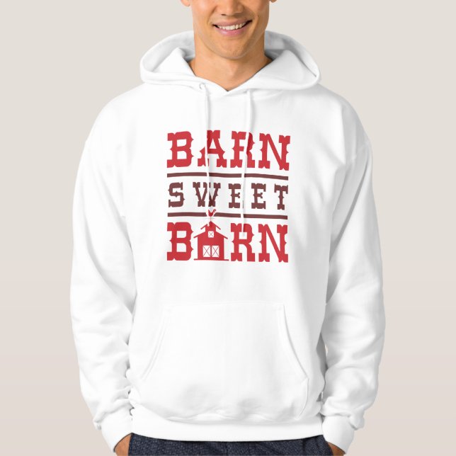 Barn Sweet Barn Hoodie (Vorderseite)