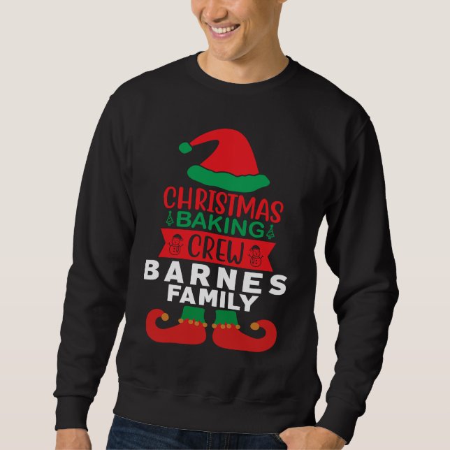 Barnes Family Christmas Baking Crew Matching Elf Sweatshirt (Vorderseite)