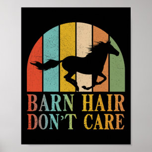 Barnhaar Dont Care Reiten Eque Poster