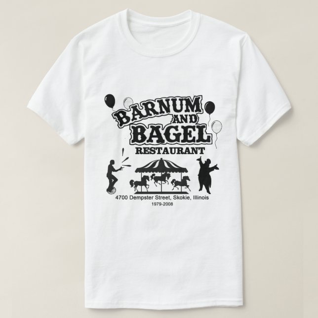Barnum und Bagel Restaurant, Skokie, Illinois T-Shirt (Design vorne)