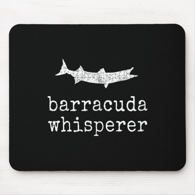 Barracuda Whisperer Funny Barracuda Fishing  Mousepad (Vorne)
