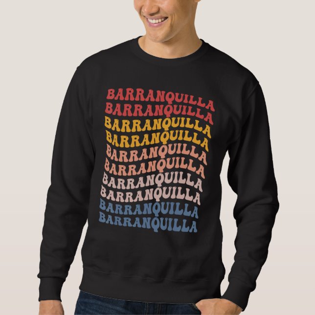 Barranquilla City Groovy Retro Sweatshirt (Vorderseite)