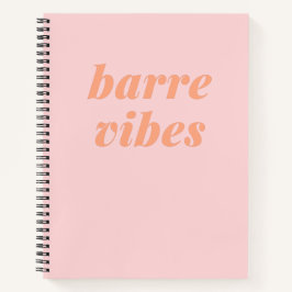 Barre Vibes Pink und Orange Ballet Dancer Design Notizbuch