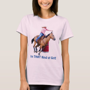 Barrel Racer - Ich bin so ein Mädchen T-Shirt