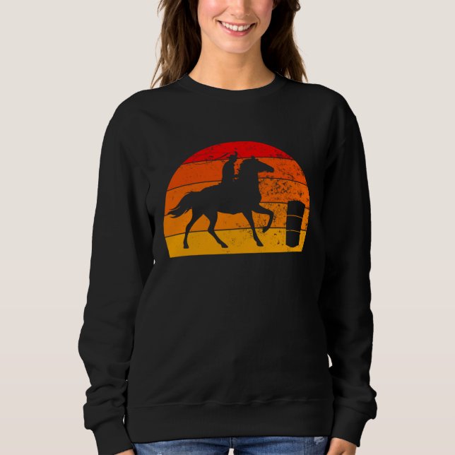 Barrel Racing Barrel Racer Horse Riding Rodeo Cowg Sweatshirt (Vorderseite)
