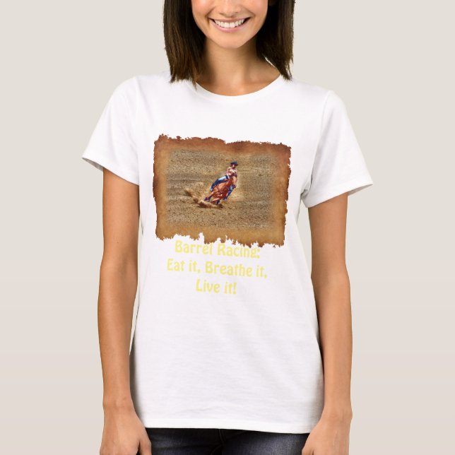 Barrel Racing - Essen, atmen, leben! T-Shirt (Vorderseite)