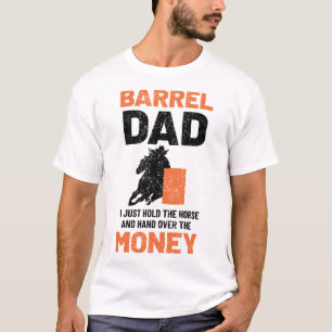 Barrel Racing Horse Barrel Vater Funny Men's Rodeo T-Shirt