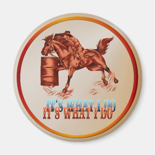 Barrel Racing_It ist, was ich tue - Magnet