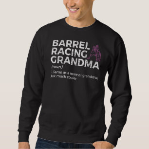 Barrel Racing Oma Horse Racing Sweatshirt