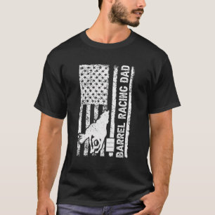 Barrel Racing Vater US Flag Vater einer Barrel Rac T-Shirt