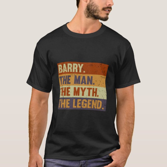 Barry The The Myth The Legend For Barry T-Shirt (Vorderseite)