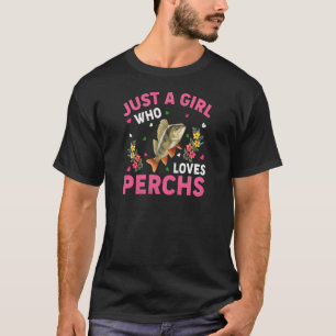Barsch Fisch Nur Ein Mädchen Das Bärsche Liebt T-Shirt