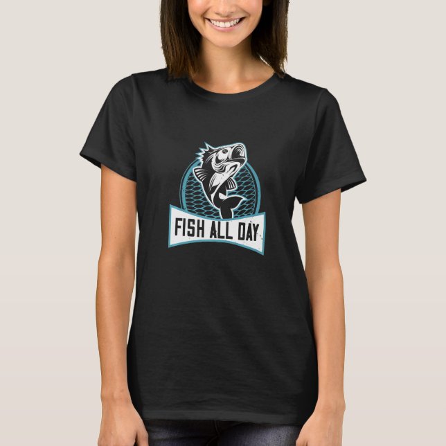 Barschfischen den ganzen Tag T-Shirt (Vorderseite)