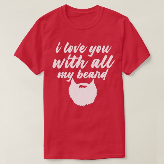 Bart Beard Bearer Gift Bart T-Shirt (Design vorne)
