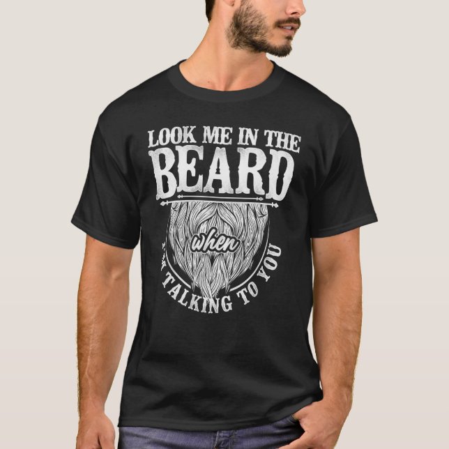 Bart bearded man sieht mich in den Bart, wenn ich  T-Shirt (Vorderseite)
