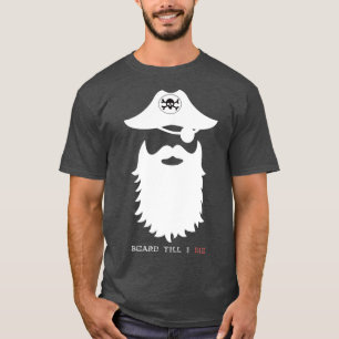 Bart Bis ich 3 Die habe T-Shirt