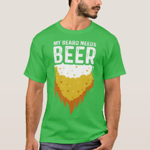 Bart braucht ein Geschenk für alkoholische Person T-Shirt