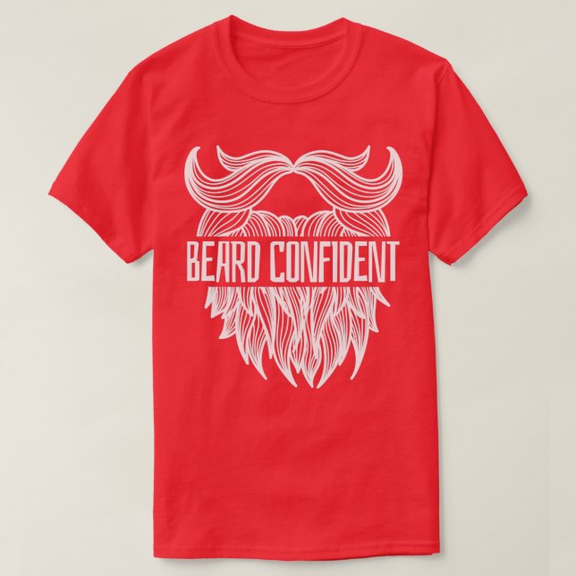 Bart Confident Beard Hipster Männer Vollbart 1 T-Shirt (Design vorne)