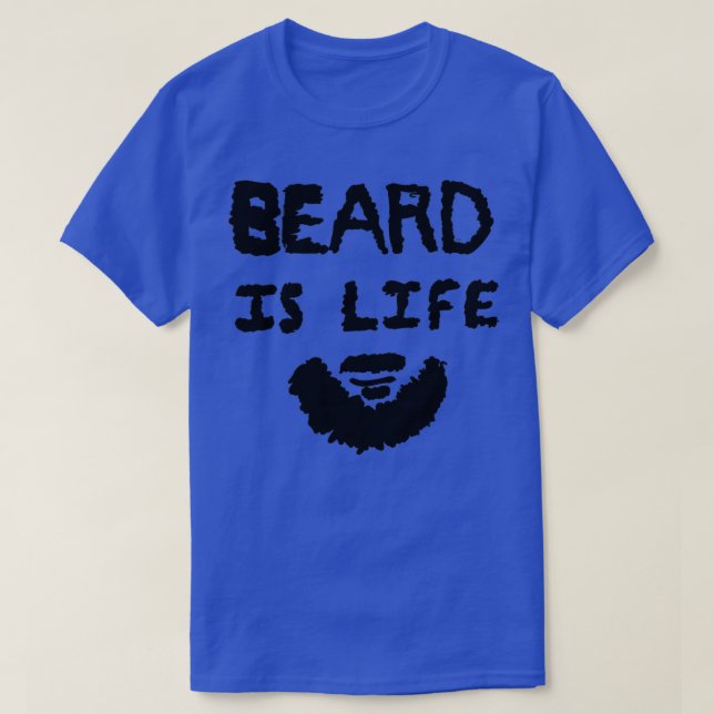 Bart ist Leben T-Shirt (Design vorne)