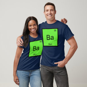 Bart Name Chemistry Element Periodic Table T-Shirt