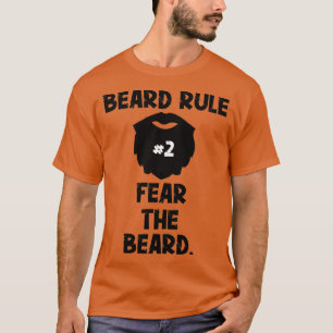 Bart Regel 2 Angst der Bart Funny Beard Geschenk T-Shirt