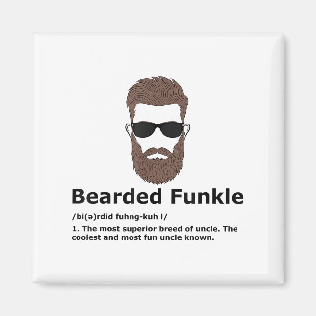 Bartded Funkle Shirt Funny Oncle Definition Magnet (Vorne)