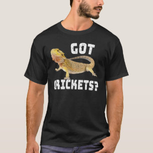 Bartdrache Got Crickets Lizard Reptile T-Shirt