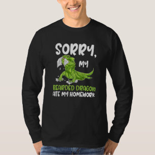 Bartdrache Lizard Sorry my Beardeddragon Ate T-Shirt