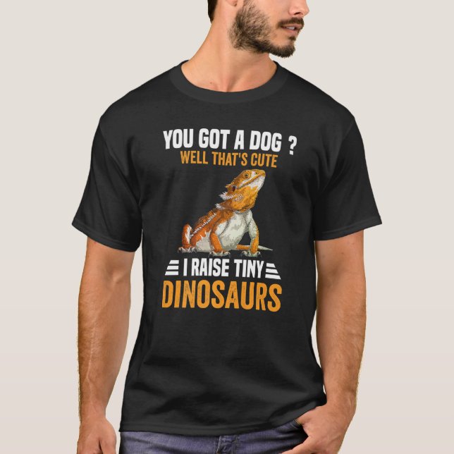 Bartdragons Lizards Reptile I Raise Tiny Dinos T-Shirt (Vorderseite)