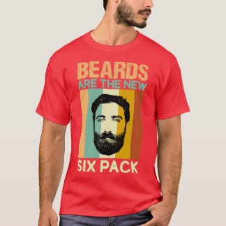 Bärte sind das neue Sechserpaket 2 1 T-Shirt