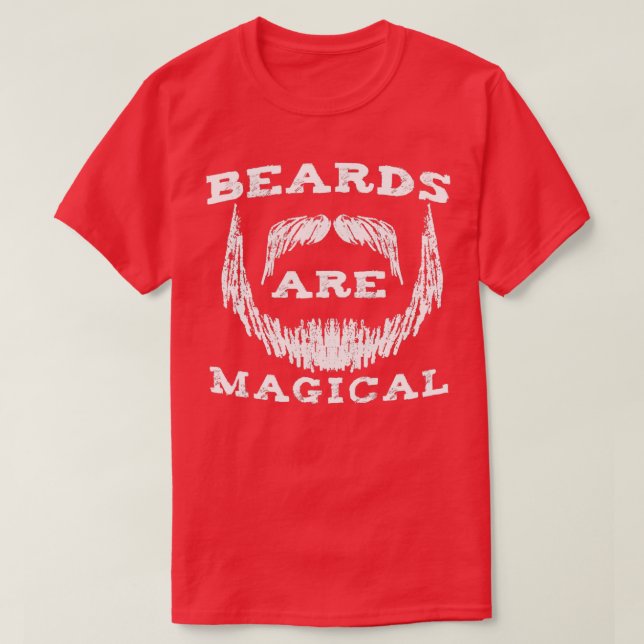 Bärte sind zauberhaftes Funny Beard Geschenk T-Shirt (Design vorne)