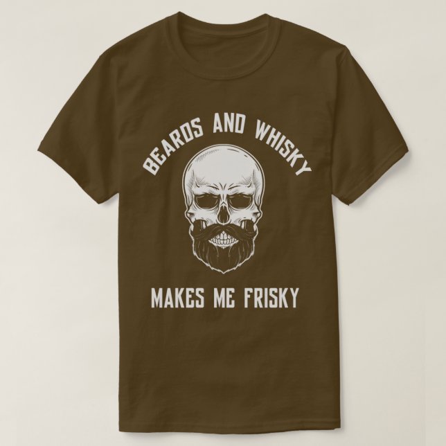 Bärte und Whisky machen mich frisch 1 T-Shirt (Design vorne)
