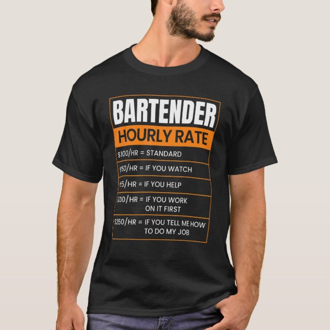 Bartender Hourly rate Funny Job Title Profession W T-Shirt (Vorderseite)