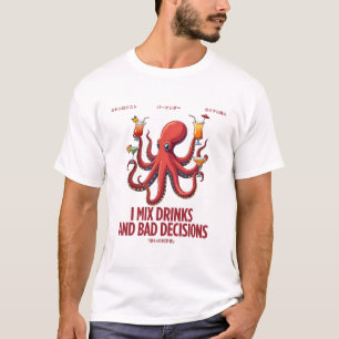 Bartender: Ich mixe Drinks und schlechte Entscheid T-Shirt
