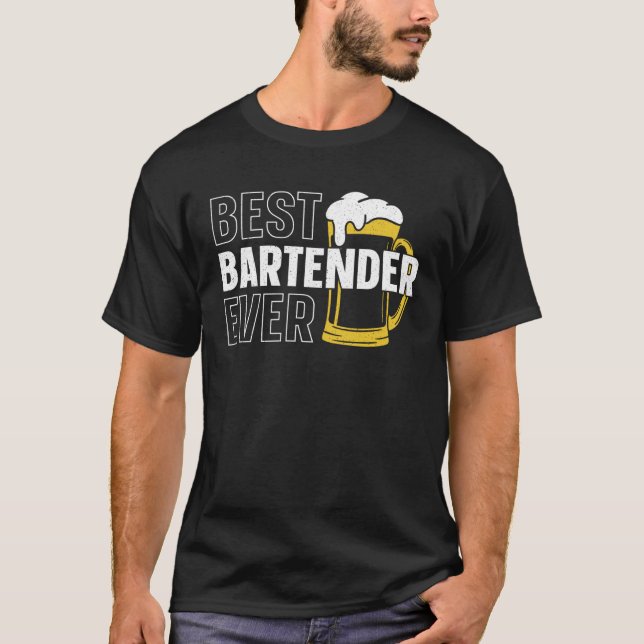 Bartender Mixologist Best Bartender Ever T-Shirt (Vorderseite)