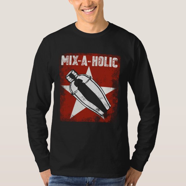 Bartender Mixologist Mix A Holic T-Shirt (Vorderseite)