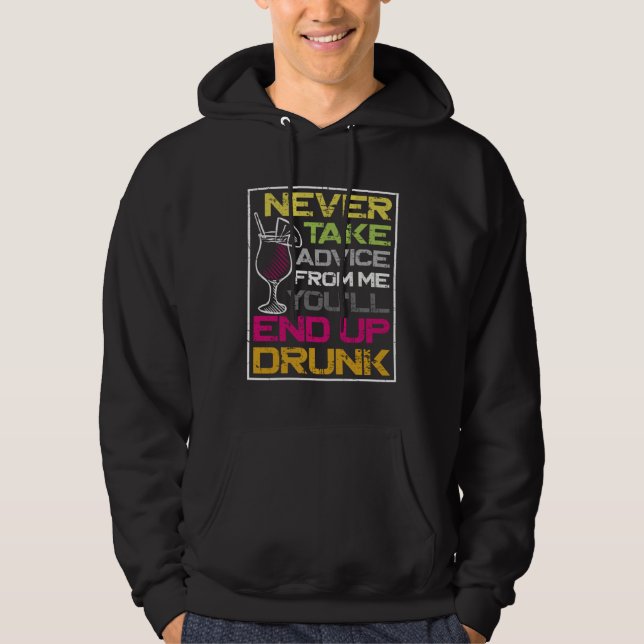 Bartender Mixologist Never Take Advice From Me You Hoodie (Vorderseite)