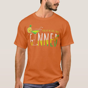 Bartender Party Cocktail Gin Pun T-Shirt