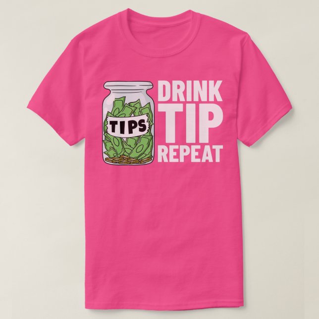 Bartending Tip Jar Tipping Barkeeper 2 T-Shirt (Design vorne)