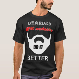 Bartete HVAC Mechanic Geschenk machen es besser lu T-Shirt
