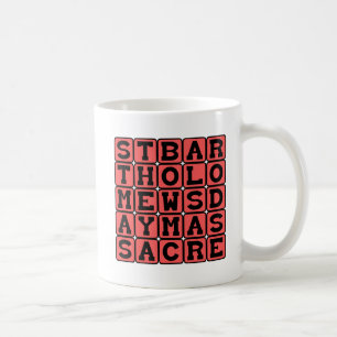 Bartholomäusnacht Tasse