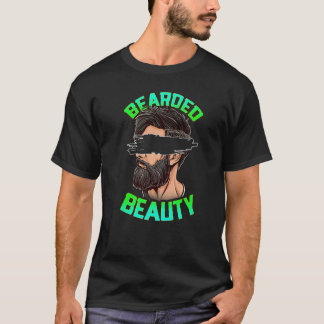 Bärtige Schönheit Gesichtsbehaarung Wachstum Männe T-Shirt
