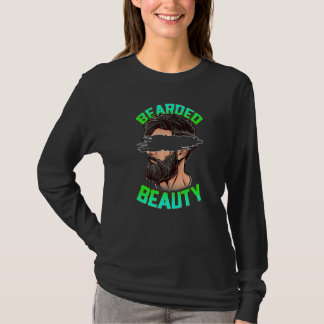 Bärtige Schönheit Gesichtsbehaarungswachstum Männe T-Shirt