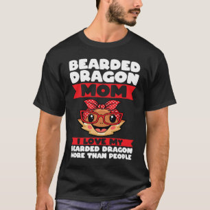 Bärtiger Drachen-Mama Ich liebe meinen Bartagamen T-Shirt
