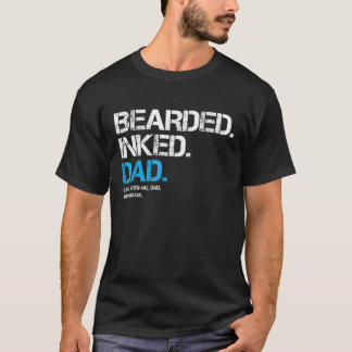 Bartinierter Vater wie ein normaler Vater, aber Ba T-Shirt