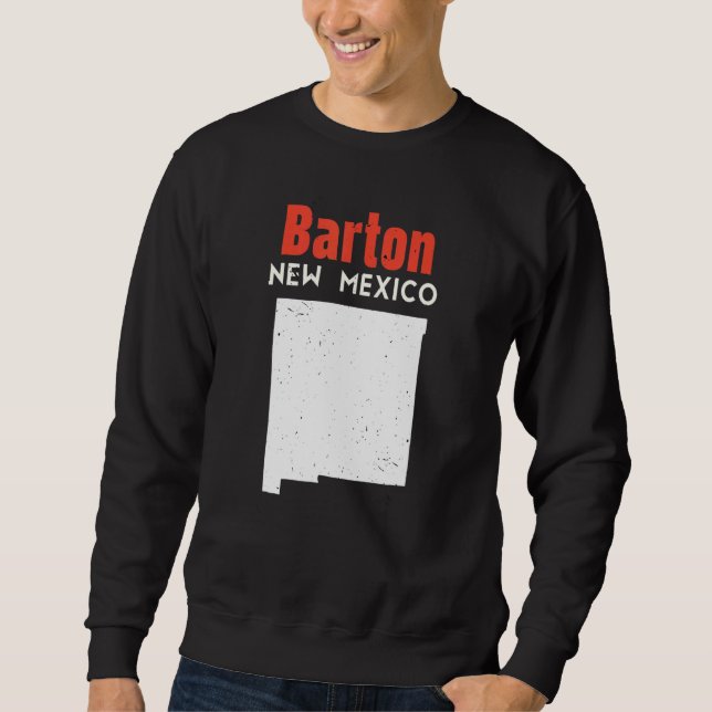 Barton USA State America Travel New Mexican New Me Sweatshirt (Vorderseite)