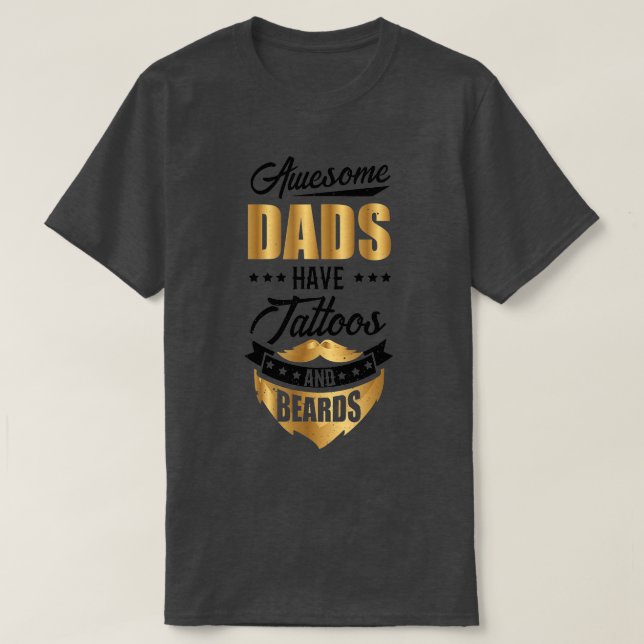 Bartträger Sprichwort tätowierter Vaterbart T-Shirt (Design vorne)