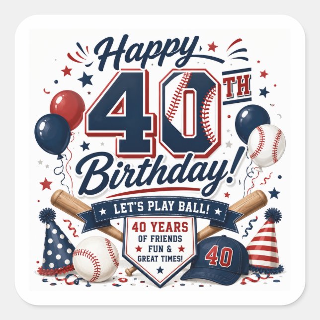 Baseball 40. Geburtstagsfeier  Quadratischer Aufkleber (Vorderseite)