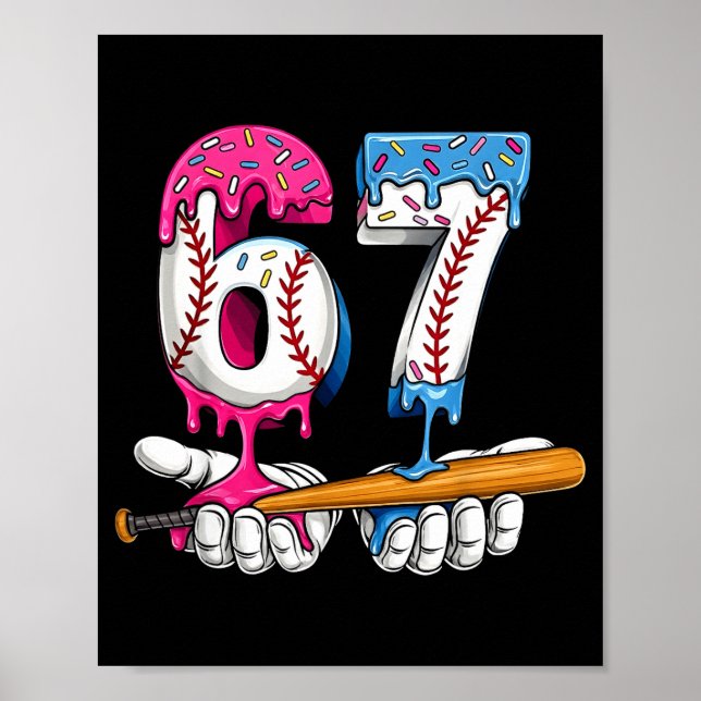 Baseball 67 Ice Cream Drip Six Seven Boys Funny Me Poster (Vorne)