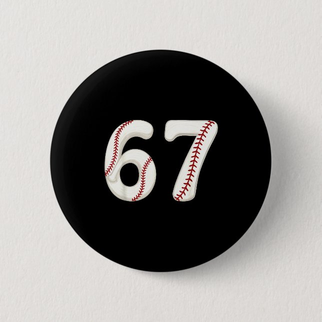 Baseball 67 Number Funny Six Seven Gen Alpha Meme  Button (Vorderseite)